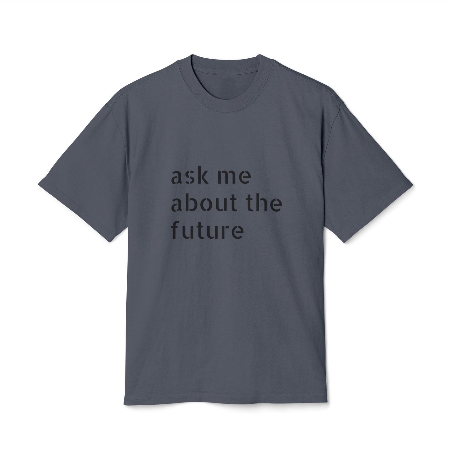Unisex Faded Tee - Ask Me About The Future, Casual Wear, Gift for Tech Lovers, Printed T-Shirt, Unique Shirt for Events